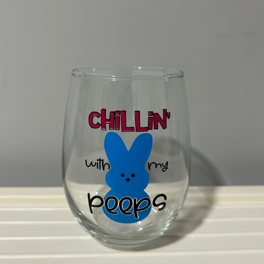 Chillin' with My Peeps Stemless Wine Glass - NEW